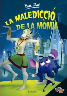 bat pat 2. la malediccio de la momia-roberto pavanello-9788416522460
