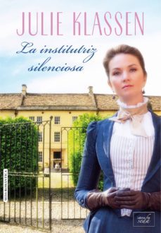 la institutriz silenciosa (ebook)-julie klassen-9788416550760