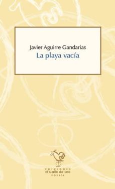 la playa vacia-javier aguirre gandarias-9788416575060