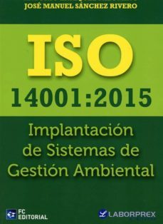 iso 14001: 2015 implantacion de sistemas de gestion ambiental-antonio enriquez palomino-9788416671960