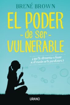 el poder de ser vulnerable (ebook)-brene brown-9788416715060