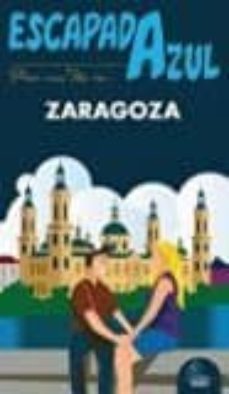 zaragoza 2016 (escapada azul)-paloma ledrado villafuertes-9788416766260