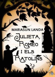 julieta, romeo i els ratolins (ebook)-mariasun landa-9788416873760