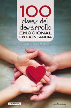 100 claves del desarrollo emocional en la infancia-laura bendesky corenstein-9788416918560