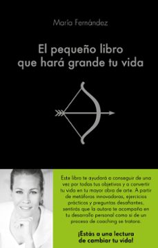 el pequeño libro que hara grande tu vida-9788416928460
