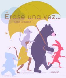 erase una vez-anne crausaz-9788417074760