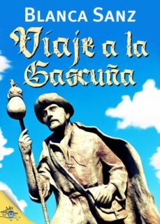 viaje a la gascuña (ebook)-blanca sanz-9788417156060