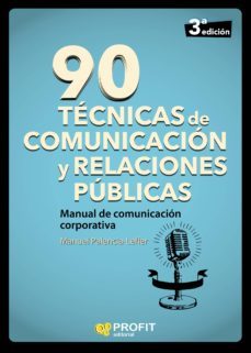 90 tecnicas de comunicacion y relaciones-9788417209360