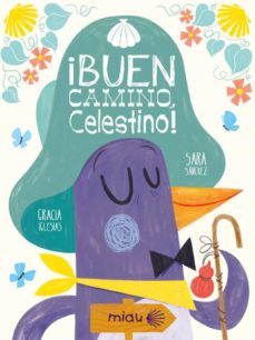¡buen camino celestino! (ebook)-9788418277566