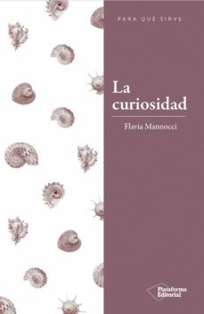la curiosidad-flavia mannocci-9788417376260