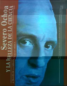 severo ochoa y la belleza de la ciencia-9788417445560