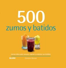 500 zumos y batidos (2019)-christine watson-9788417492960