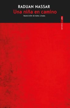 una niña en camino (ebook)-raduan nassar-9788417517960