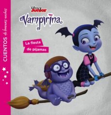 vampirina. la fiesta de pijamas (cuentos de buenas noches)-9788417529260