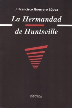 la hermandad de huntsville-9788417604660