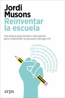 reinventar la escuela-jordi musons-9788417623760