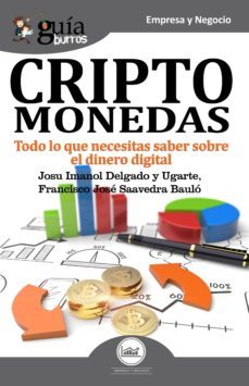guiaburros criptomonedas (ebook)-josu imanol delgado y ugarte-francisco jose saavedra baulo-9788417681760