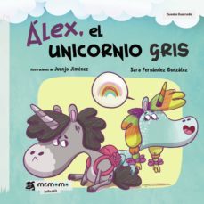 álex, el unicornio gris-sara fernandez gonzalez-9788417716660