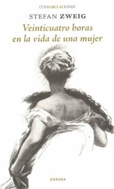 veinticuatro horas en la vida de una mujer-9788417726560