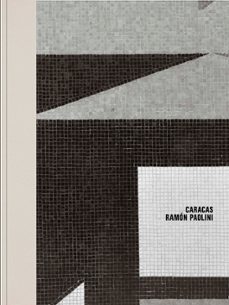 caracas: a doble pagina-ramon paolini-9788417769260
