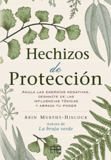 hechizos de proteccion (e-book) (ebook)-arin murphy hiscock-9788417851460