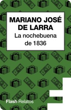 la nochebuena en 1836 (ebook)-mariano jose de larra-9788417906160
