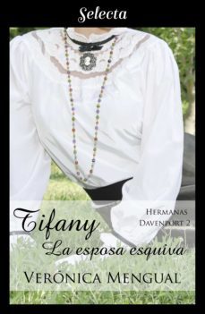 tiffany, la esposa esquiva (trilogia hermanas davenport 2) (ebook)-9788417931360