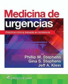 medicina de urgencias. practica clinica basada en evidencia-matthew p. stephens-9788417949860