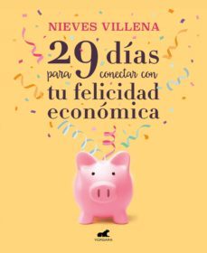 29 dias para conectar con tu felicidad economica (ebook)-9788418045660
