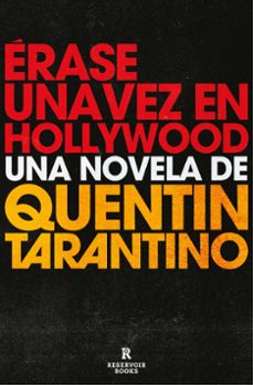 erase una vez en hollywood-quentin tarantino-9788418052460