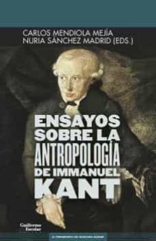 ensayos sobre la antropologia de immanuel kant-9788418093760