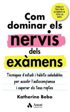 com dominar els nervis dels examens-katherine bebo-9788418114960