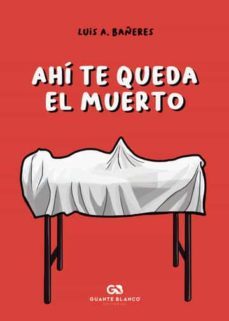 ahi te queda el muerto-9788418151460