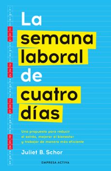 la semana laboral de cuatro dias-juliet b. schor-9788418308260