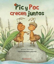 pic y pot crecen juntos (natruraleza y emociones 5)-9788418427060