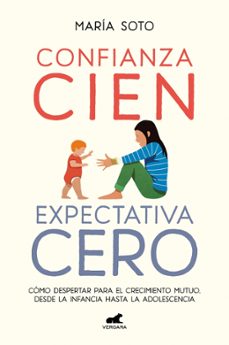 confianza cien, expectativa cero-maria soto-9788418620560