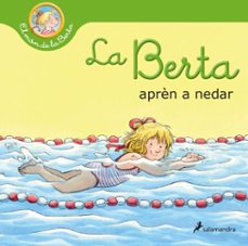 la berta aprèn a nedar (el món de la berta)-liane schneider-9788418637360