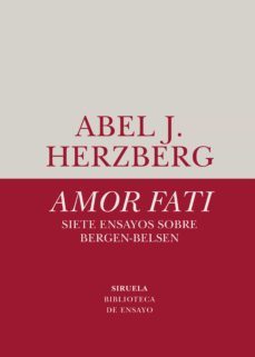 amor fati. siete ensayos sobre bergen-belsen (ebook)-abel j. herzberg-9788418708060