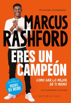 eres un campeon. como dar lo mejor de ti mismo-marcus rashford-9788418715860
