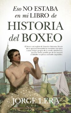 eso no estaba en mi libro de historia del boxeo (ebook)-jorge lera-9788418757860