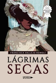 lágrimas secas (ebook)-francisca vallejo remoli-9788418856860