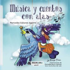 musica y cuentos con alas-mercedes cabanes aguirre-9788418876660