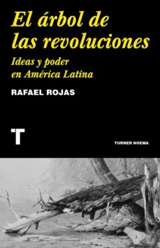 el árbol de las revoluciones (ebook)-rafael rojas-9788418895760