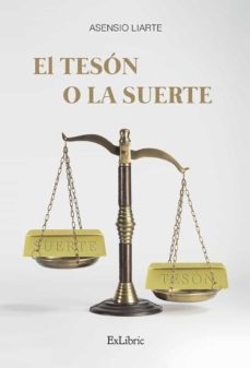 (i.b.d.) el teson o la suerte-asensio liarte-9788418912160