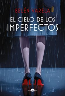 el cielo de los imperfectos (ebook)-belen varela-9788418945977