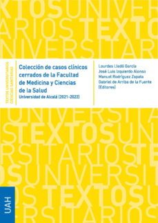 coleccion de casos clinicos cerrados de la facultad de medicina y ciencias de la salud . universidad de alcala (2021-2022) (ebook)-9788418979460