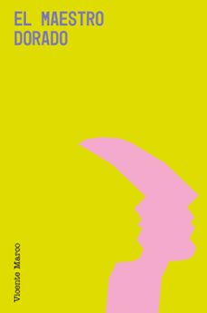 el maestro dorado (ebook)-vicente marco-9788419154460