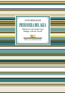 primavera del agua-luis rosales-9788419231260