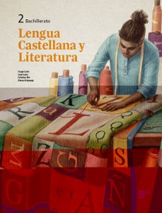 lengua castellana y literatura 2º bachillerato-9788419324160