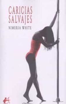 caricias salvajes-nimeria white-9788419340160